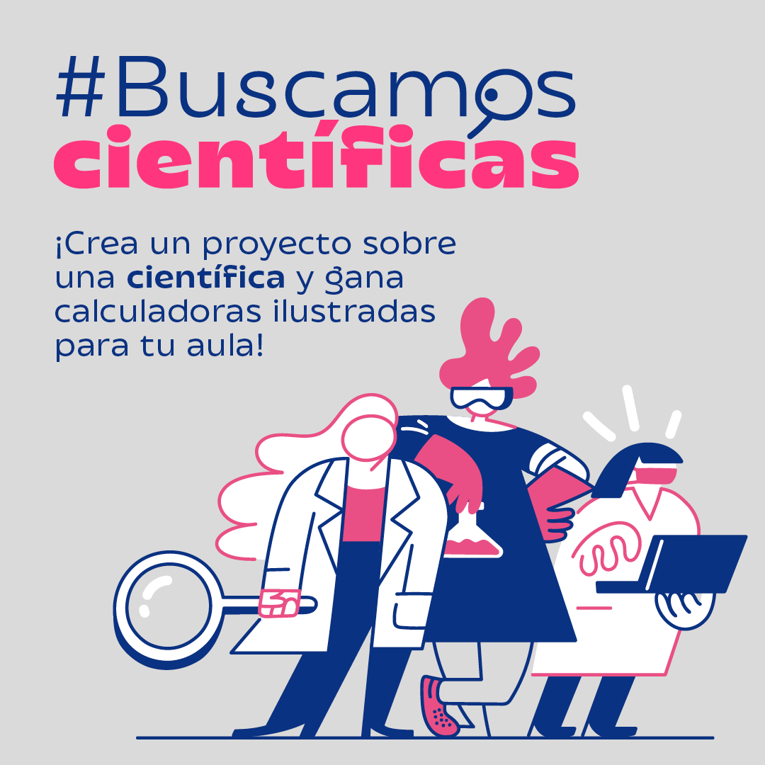 🧪​¿Quieres ganar 25 calculadoras ilustradas con tu dibujo? Participa en "Buscamos científicas", un nuevo concurso que anima al alumnado a investigar y retratar a científicas de ayer y hoy. Consulta las bases en 👉 buscamoscientificas.com