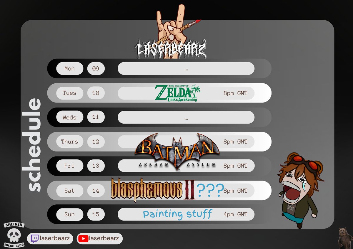 Pretty much the same as last week. Streamaversary on Saturday so plans may change.