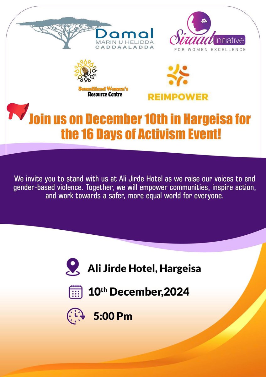 siradinitiative's tweet photo. Join Siraad Initiative and other partners tomorrow at 5 pm to close the 16 Days of Activism 2024 and to commemorate Human Rights Day. 

#16DaysofActivisim2024 #Hargeisa #Somaliland 

📍Ali Jirde 
📆 10/12/2024 https://t.co/4NavLSne6l