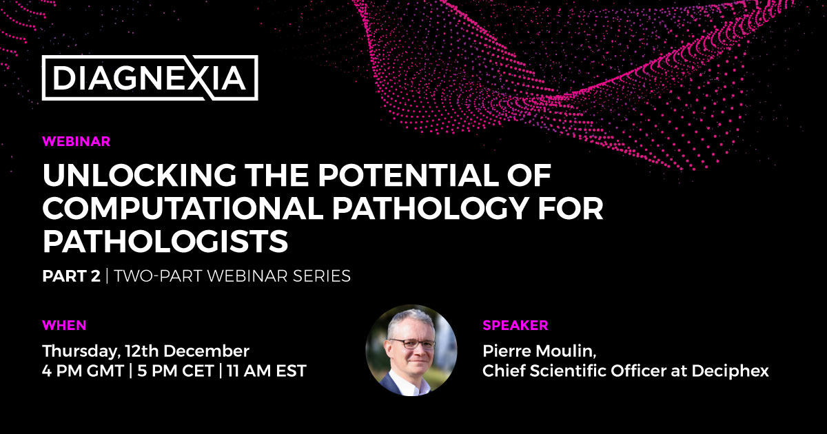 diagnexia's tweet image. Don’t miss our webinar on Dec 12th! Join Dr. Pierre Moulin to explore cutting-edge innovations in computational pathology: WSI, deep neural networks, and more.
📅 12th Dec | 🕒 4pm GMT | 11am EST
Register: news.diagnexia.com/41mrZAp
#PathologyWebinar #ComputationalPathology