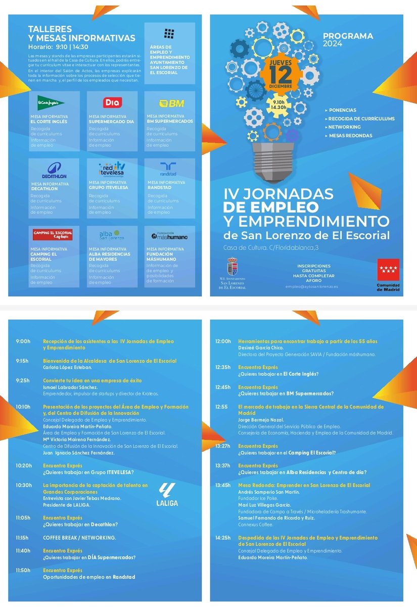 IV Jornadas de Empleo y Emprendimiento San Lorenzo de El Escorial 

📆 Jueves 12 de diciembre 
☑️ Inscripción en empleo@aytosanlorenzo es