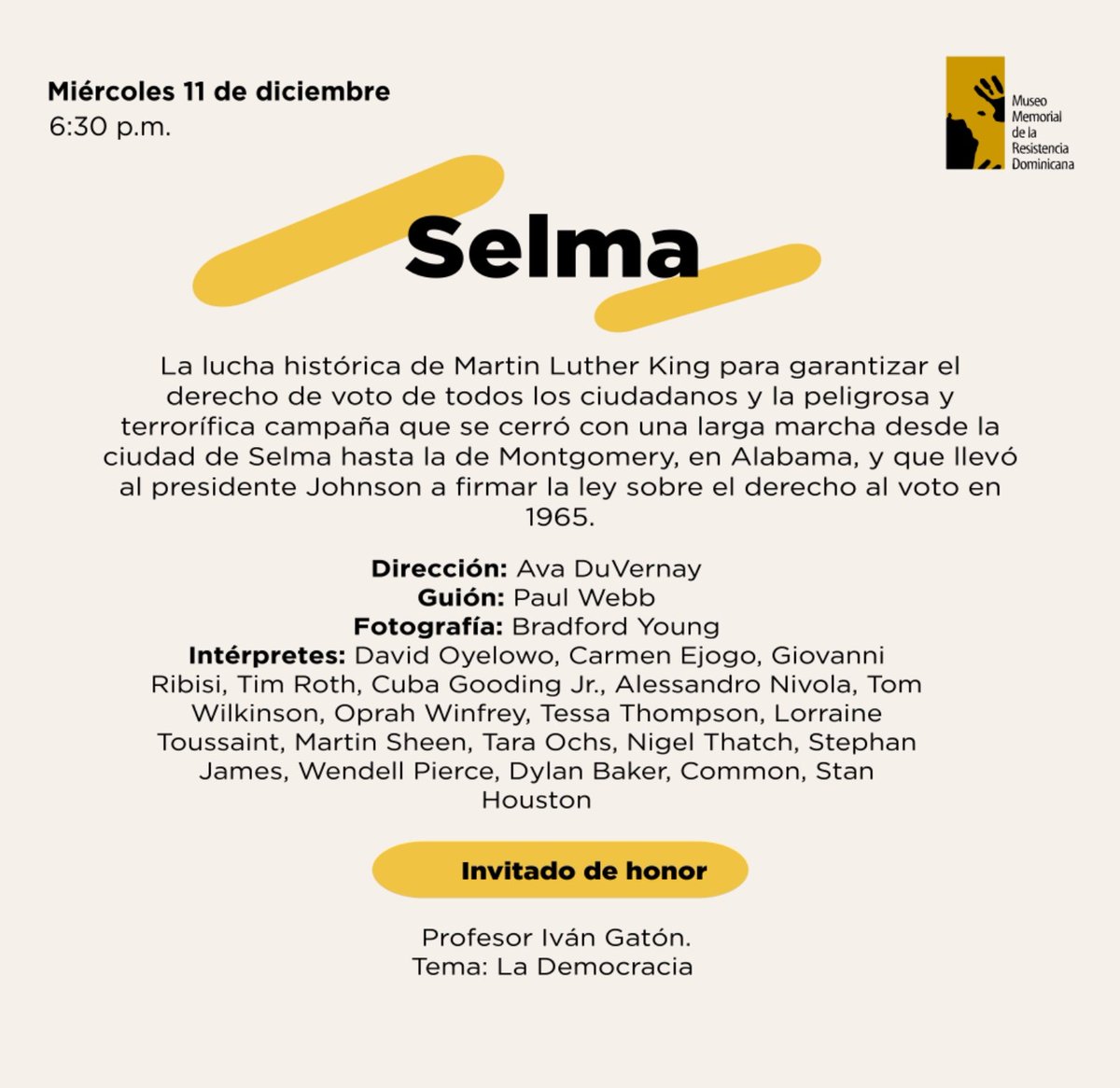 MuseoMRD's tweet photo. Este miércoles a las 6:30 pm les invitamos a disfrutar de nuestro Cinefórum. Presentaremos la película
“Selma”.
#cineforum #museomrd #gratis #pelicula #cine #zonacolonial #santodomingo https://t.co/93hkuqYjL6