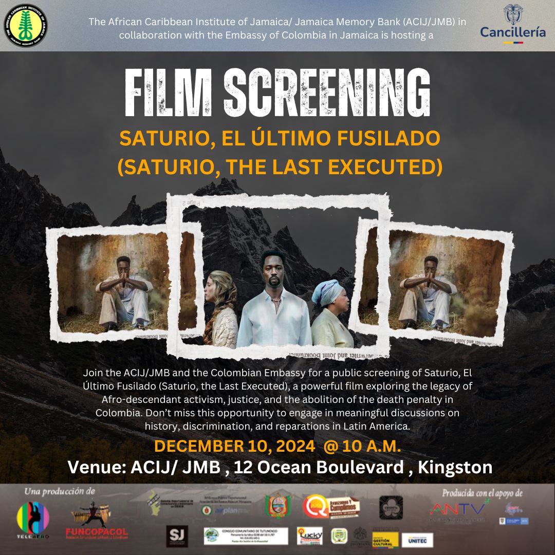 acijjmb's tweet photo. 🎥 Join us for a powerful film screening of Saturio, El Último Fusilado (Saturio, The Last Executed) on December 10, 2024, at 10 a.m., hosted by the ACIJ/JMB in collaboration with the Colombian Embassy in Jamaica.

📍 Venue: ACIJ/JMB, 12 Ocean Boulevard, Kingston. https://t.co/TFbafOwpvt