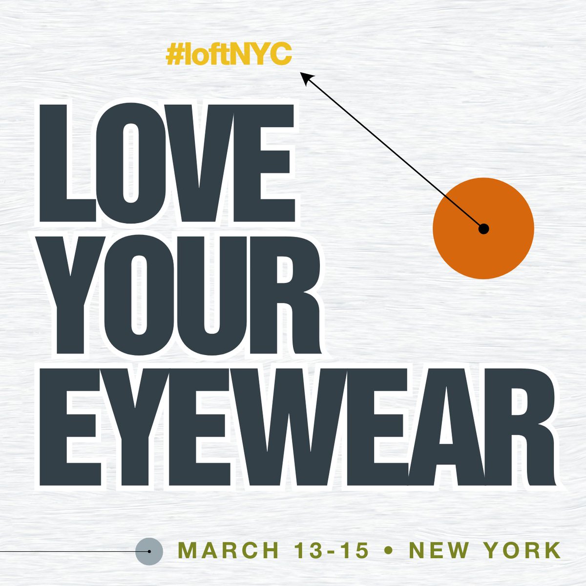 eyewearlife's tweet photo. LOVE YOUR EYEWEAR!!

LOFT NYC is March 13 -15 at 2 brand new locations - Chelsea Industrial and Chelsea Factory as part of Eyewear Design Week in New York City!

https://t.co/s4NObGcMU9

#lofteyewearshow chelseaindustrial #chelseafactory #eyeweardesignweek https://t.co/DkPz1F1UWC
