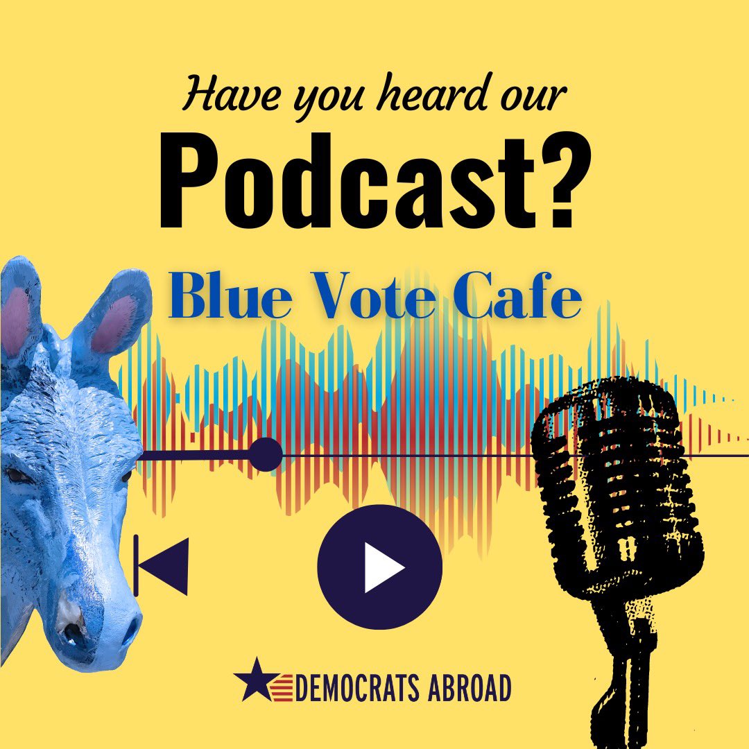 Did you know we have a podcast? The Blue Vote Café podcast is your window into the world of Democrats Abroad and the issues that face Americans living outside the United States. Listen now! podcasters.spotify.com/pod/show/demsa…