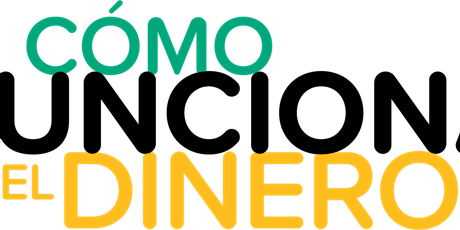 Como Funciona El Dinero
eventschronicles.com/event/como-fun…