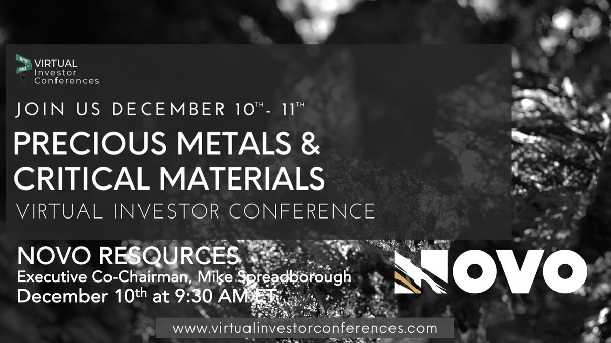 Novo Resources Corp. (@novo_resources) on Twitter photo Novo Resources Executive Co-Chairman, Mike Spreadborough, will be presenting a live Company update at 9:30 AM ET on December 10th at the #VirtualInvestorEvent.
🔗 bit.ly/3BnlUZR
#Gold #VirtualInvestorConference <a href="/OTCMarkets/">OTC Markets Group</a> Novo Resources Executive Co-Chairman, Mike Spreadborough, will be presenting a live Company update at 9:30 AM ET on December 10th at the #VirtualInvestorEvent.
🔗 bit.ly/3BnlUZR
#Gold #VirtualInvestorConference <a href="/OTCMarkets/">OTC Markets Group</a>
