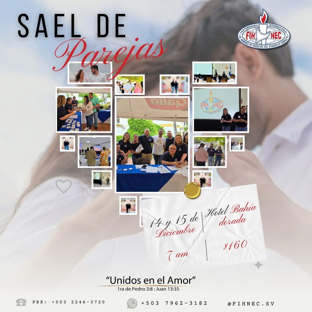 FIHNECsv's tweet photo. SAEL DE PAREJAS 2024 📷
📷  14 y 15 de Diciembre
📷Hotel Bahía Dorada
📷 7:00 A.M.
📷$160.00
¡No te quedes sin asistir!
#Sael #ElSalvador #somosFIHNEC #FIHNEC https://t.co/AvocP79JIk