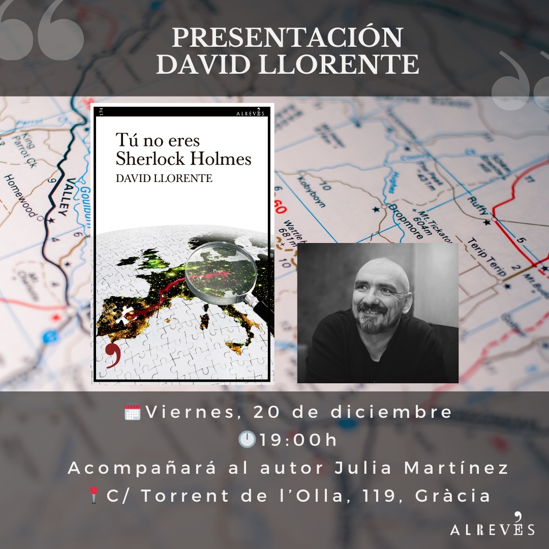 Se presenta Tú no eres Sherlock Holmes en BARCELONA.
