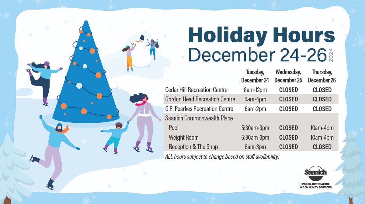 ❄️ Wishing everyone a merry and bright holiday season.

Please note these adjusted facility hours at your Saanich recreation centres.

Visit bit.ly/SaanichHours for more information.