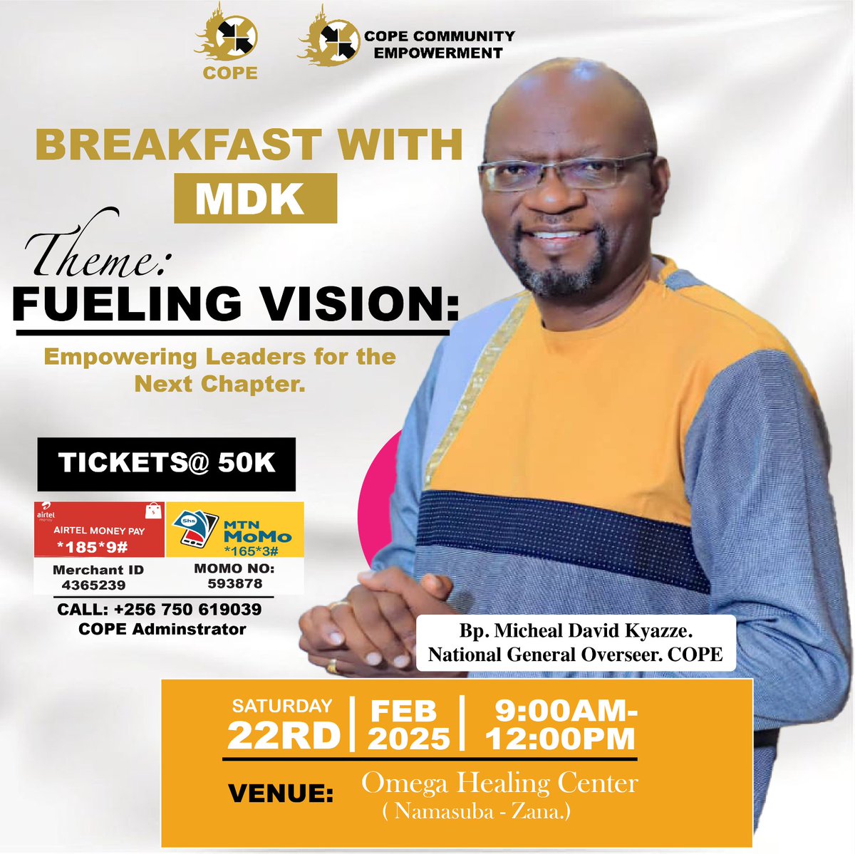 * *🧇🥣 *BREAKFAST WITH MDK 2025*
* You are invited to a wonderful  morning of networking and a great inspirational talk from  *Bishop , Dr. Michael David Kyazze.*
* *THEME:*
* *FUELING VISION: Empowering Leaders for the Next Chapter.*
<a href="/MinofHealthUG/">Ministry of Health- Uganda</a>   #mhm
<a href="/MMyjourney/">Heart2Heart chat</a>