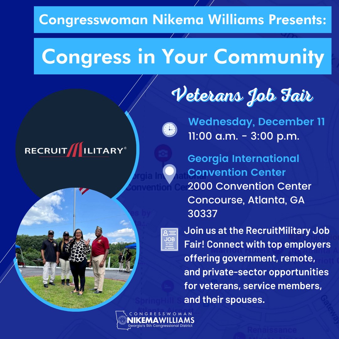 RepNikema's tweet photo. Join us on December 11 for #CongressInYourCommunity at the @RecruitMilitary Job Fair! A fantastic opportunity for veterans, transitioning service members, and their spouses to connect with top employers. Don’t miss out—register now at the link below!
https://t.co/n0ggCbK2WK https://t.co/RGeuh29pzY