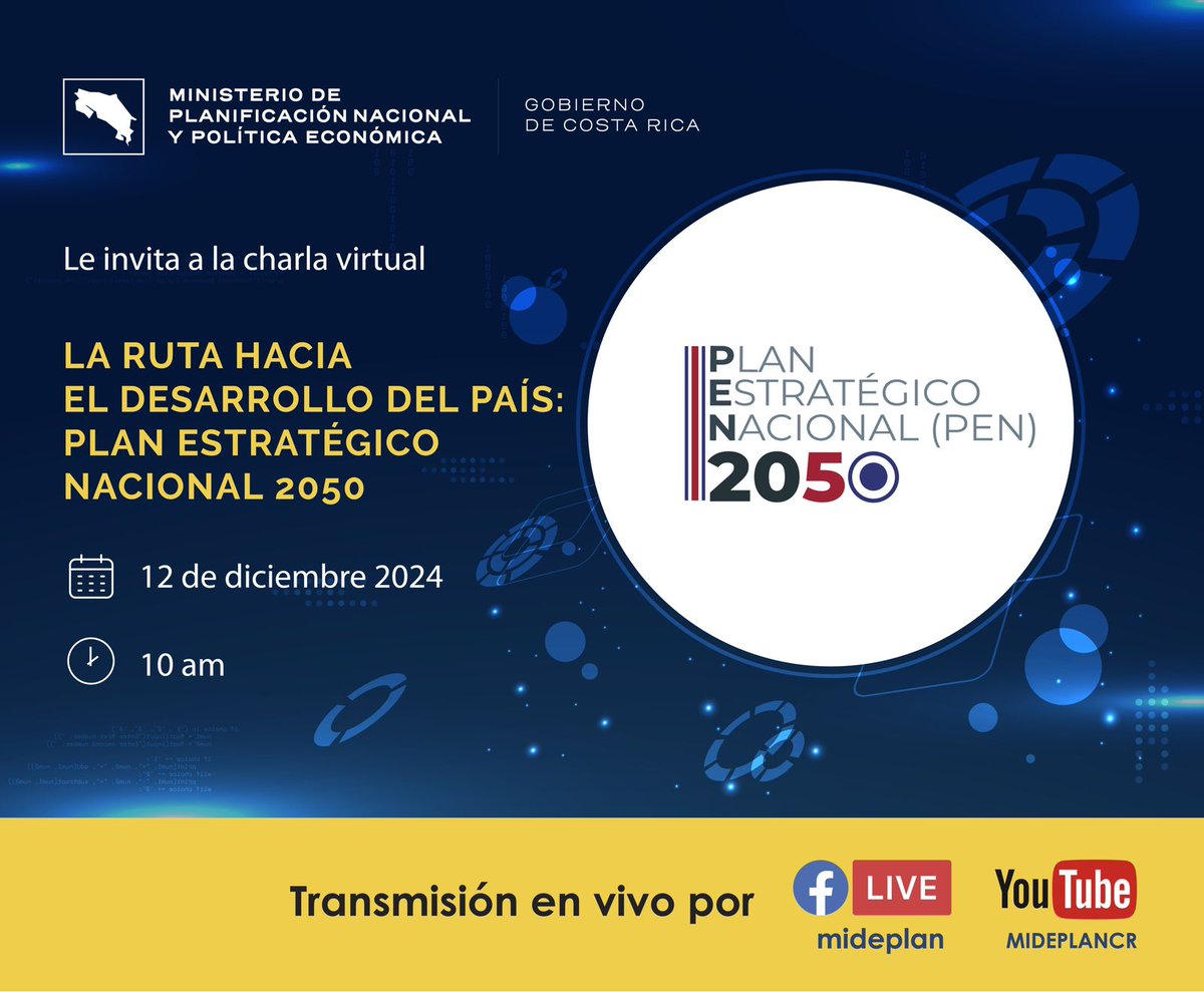 MIDEPLAN_CR's tweet photo. El Ministerio de Planificación Nacional y Política Económica (MIDEPLAN) le invita a la presentación del Plan Estratégico Nacional 2050.➡️ Facebook LIVE: @Mideplan
➡️ YouTube: MIDEPLANCR
#Plan2050 #Mideplan #FuturoSostenible https://t.co/ZEHgFgI4aJ