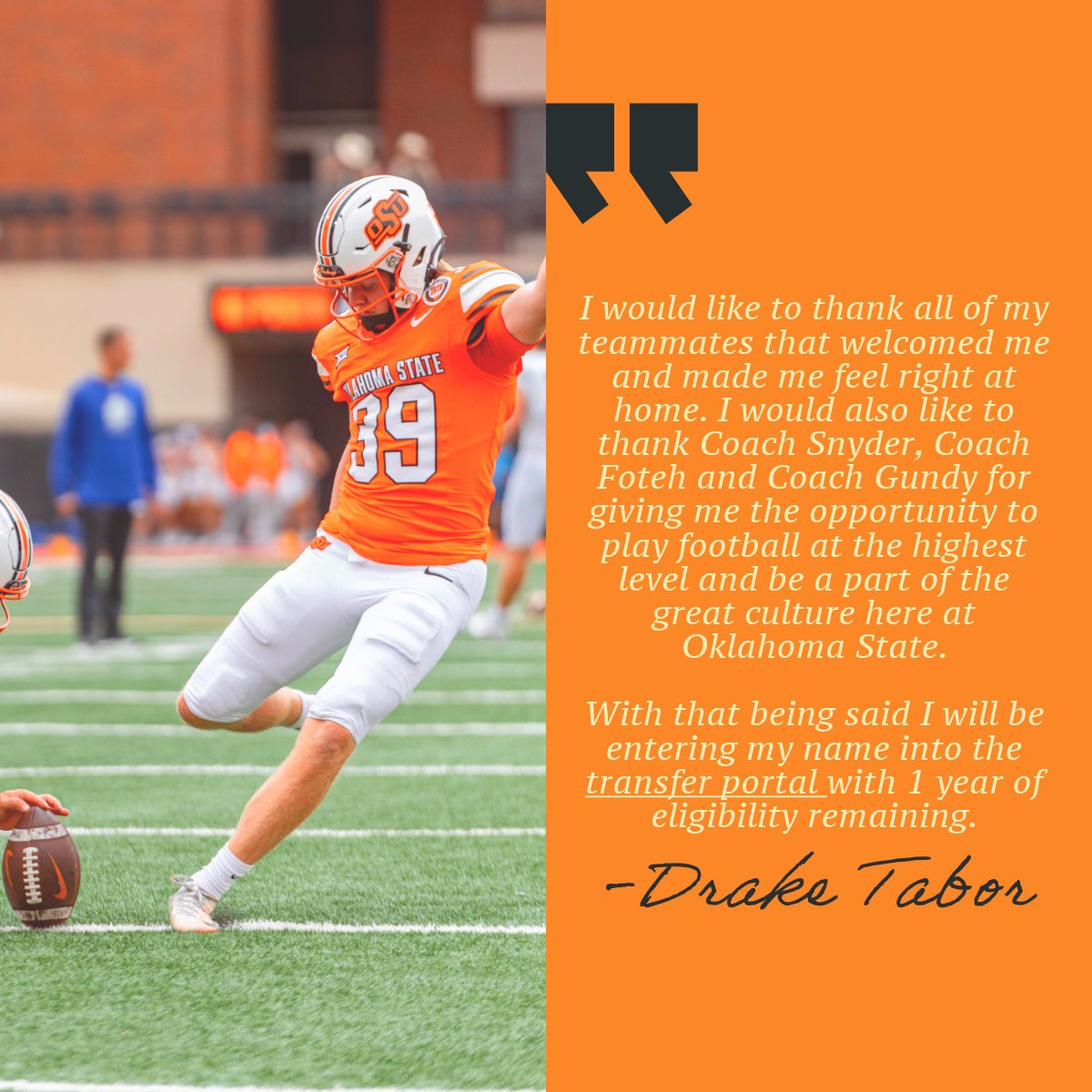 Thank you to Oklahoma State and the city of Stillwater! 

I am officially in the portal and thankful for every opportunity past, present and future allowing me to play football!