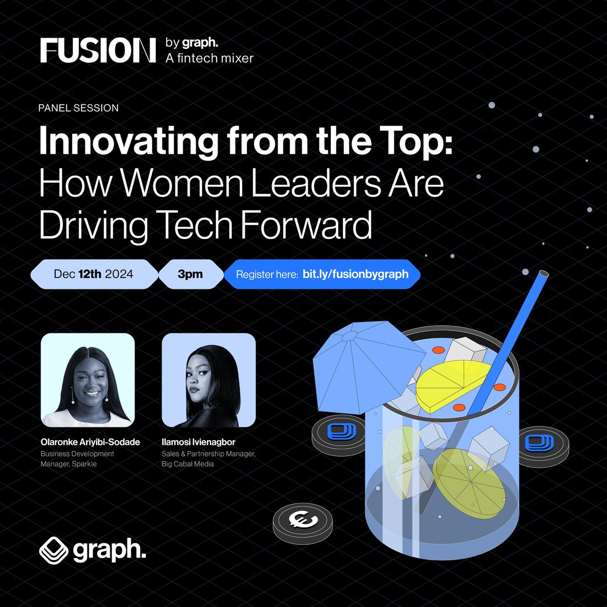 graph_finance's tweet photo. Counting down to Fusion by Graph✨

We’re excited to have Offiong Isyah, Investor at @microtraction and Austin Onele, Co-founder of @angelsradar discuss how VCs are helping fintechs scale across Africa. In addition, Olaronke Ariyibi-Sodade, Business Development Manager at @sparkle_nigeria 
and Ilamosi Ivienagbor, Sales and Partnership Manager at @InsideTheCabal will highlight how women are driving innovation in tech.

Apply to attend via this link- https://t.co/Z3dEfMKNnp