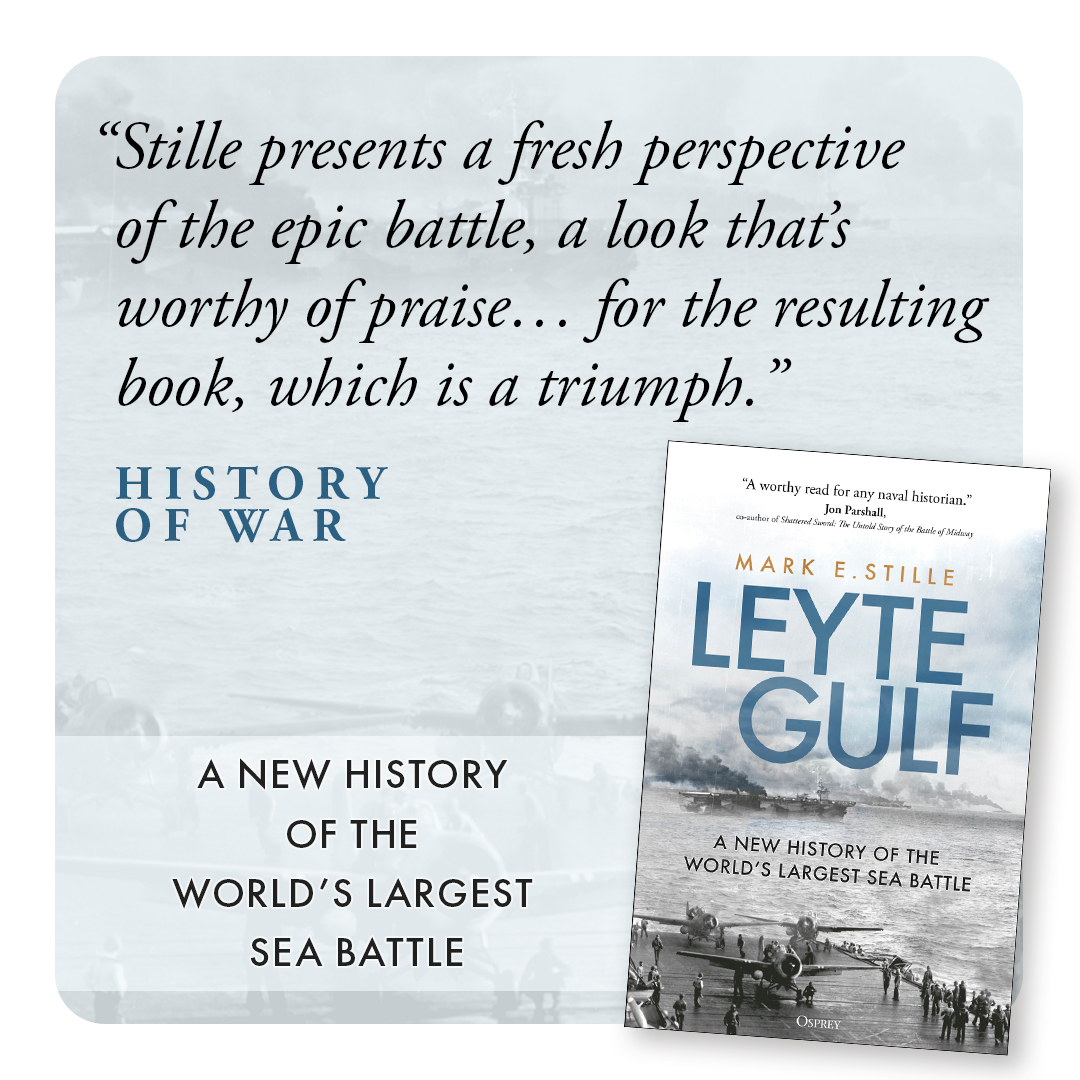 OspreyBooks's tweet image. On 2nd January Leyte Gulf: A New History of the World's Largest Sea Battle by Mark Stille will be available in paperback!

Available to pre-order here: bit.ly/3OKN5AQ

US: 07/01/2025

#WWII #LeyteGulf #Navy