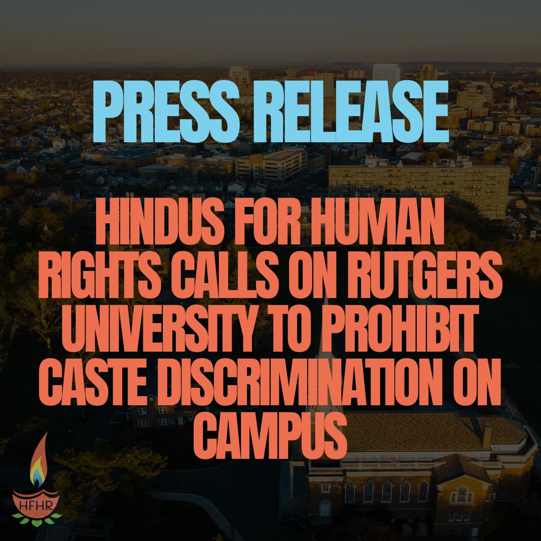 Hindus4HR's tweet photo. We call on @RutgersU officials to take needed measures to prevent caste-based discrimination by adding #Caste as a #ProtectedCategory to the university’s existing civil rights and non-discrimination policies.
Read our full press statement: https://t.co/jpSAHkooV9 https://t.co/6dQIL4bQ0C