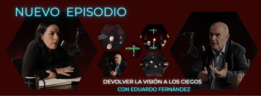 🎙️ ¡Nuevo episodio de #Konversamente!

Hablamos con el Dr. Eduardo Fernández Jover, líder mundial en neurociencia. 
Descubre lo que ve el ojo vs.  lo que interpreta el cerebro, robots y microchips al servicio de la medicina y los avances en ceguera y bioingienieria.