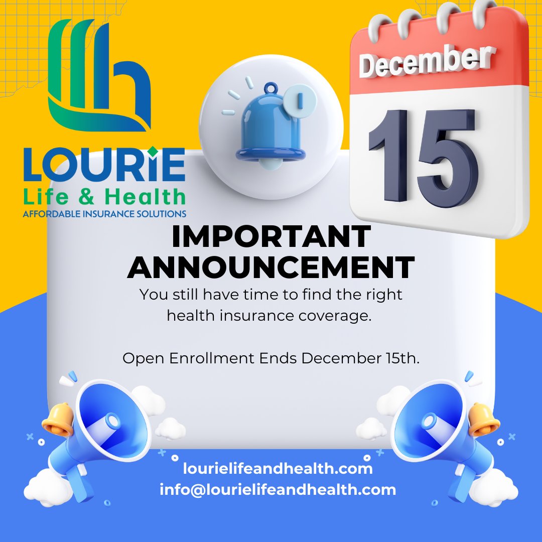 Need health insurance for January 1? Call Lourie Life &amp; Health by December 15 to find a plan that fits your needs and budget. Our service is no cost to you! #healthinsurance #lourielifeandhealth #enrollment