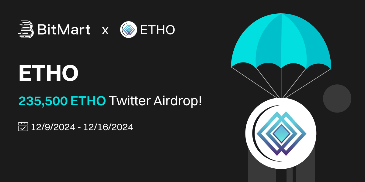 BitMart (@bitmartexchange) on Twitter photo To celebrate the listing of $ETHO <a href="/EthoProtocol/">Etho Protocol</a> we're thrilled to announce the exclusive Airdrop campaign. Join us to win 235,500 ETHO Tokens!π°πΈ
1β£ Follow
<a href="/BitMartExchange/">BitMart</a> & <a href="/EthoProtocol/">Etho Protocol</a>
2β£ RT & tag 3 friends
3β£ Join t.me/BitMartExchange & t.me/EthoProtocol
4β£ Fill To celebrate the listing of $ETHO <a href="/EthoProtocol/">Etho Protocol</a> we're thrilled to announce the exclusive Airdrop campaign. Join us to win 235,500 ETHO Tokens!π°πΈ
1β£ Follow
<a href="/BitMartExchange/">BitMart</a> & <a href="/EthoProtocol/">Etho Protocol</a>
2β£ RT & tag 3 friends
3β£ Join t.me/BitMartExchange & t.me/EthoProtocol
4β£ Fill