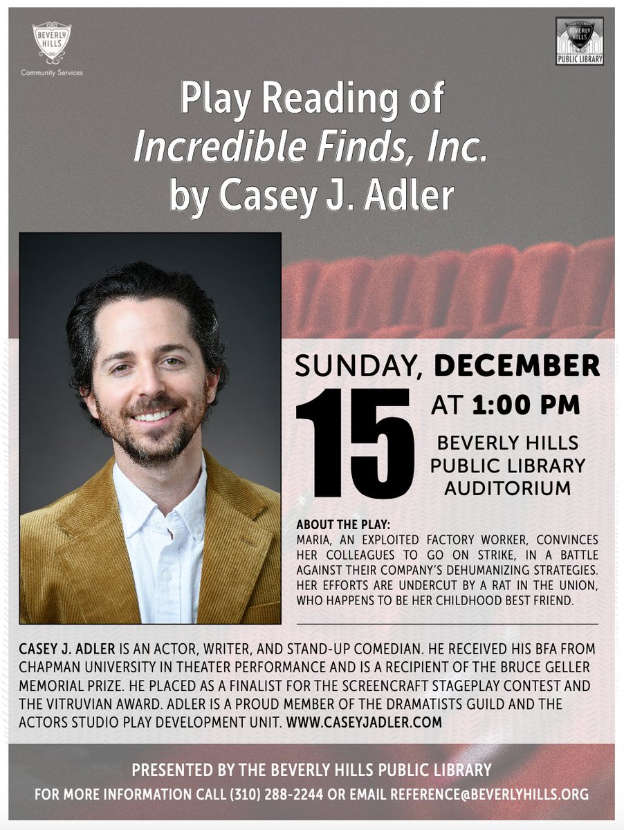 BHPublicLibrary's tweet photo. Please join us on Sunday, December 15 @ 1:00 p.m. in the Library Auditorium for a Play Reading of “Incredible Find, Inc.” by Casey J. Adler

For more information call (310) 288-2244 or email reference@beverlyhills.org

https://t.co/nldStgbW59
#BHPL https://t.co/vo1Ic7Xc90
