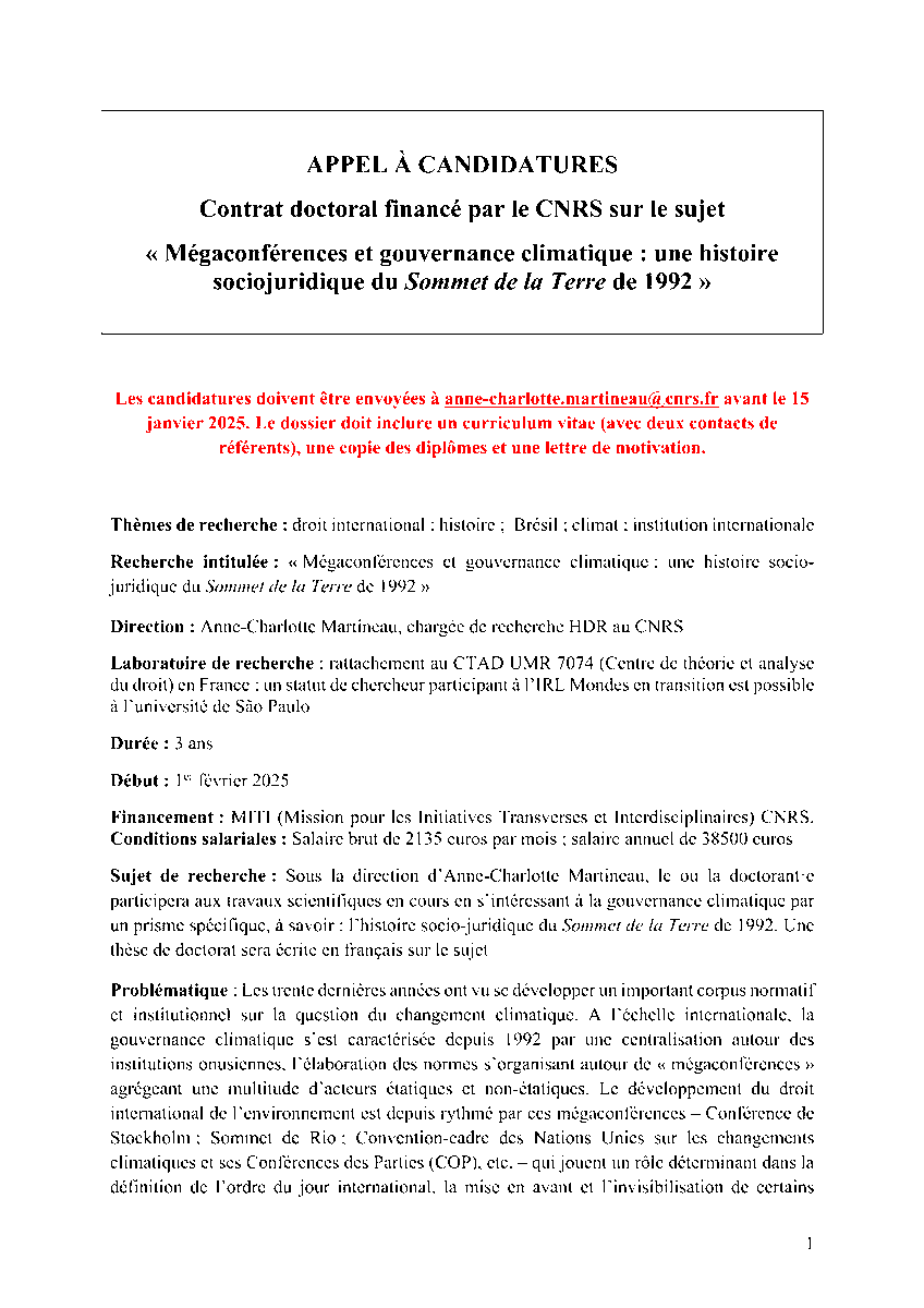 Appel à candidature : thèse de doctorat financée en histoire du droit international de l'environnement au Brésil. « Mégaconférences et gouvernance climatique : une histoire sociojuridique du Sommet de la Terre de 1992 » ctad.cnrs.fr/2025/01/15/app…