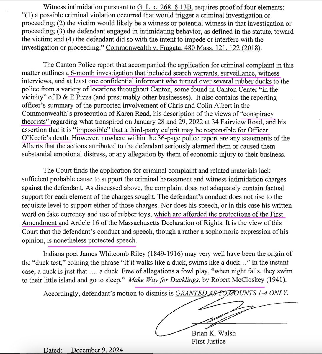 DoctorTurtleboy's tweet photo. In Judge Walsh's decision he mocks the Canton Police Department by quoting Make Way for Ducklings,ย putting conspiracy theorists in quotations (as if it's absurd to think that only a conspiracy theorist could think that John O'Keefe wasn't hit by a car), pointing out the fact that they had a confidential informant tasked with collecting rubber ducks, and putting "impossible" in quotations while citing Taylor's report which stated as a fact that it was impossible for anyone but Karen Read to have killed John O'Keefe. Judge Walsh also makes it clear that all of Schiffer's speech is protected by the First Amendment.