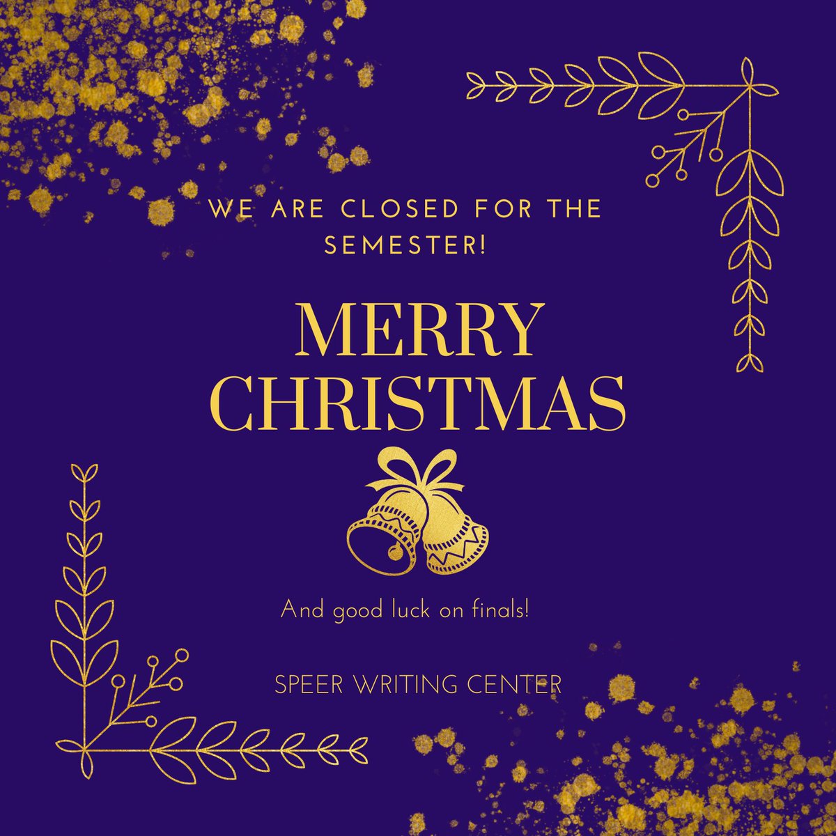 We here at the Speer Writing Center wish you all a safe, happy and healthy Christmas Break! Good luck on finals to all those participating and have safe travels home! We'll see you in 2025.