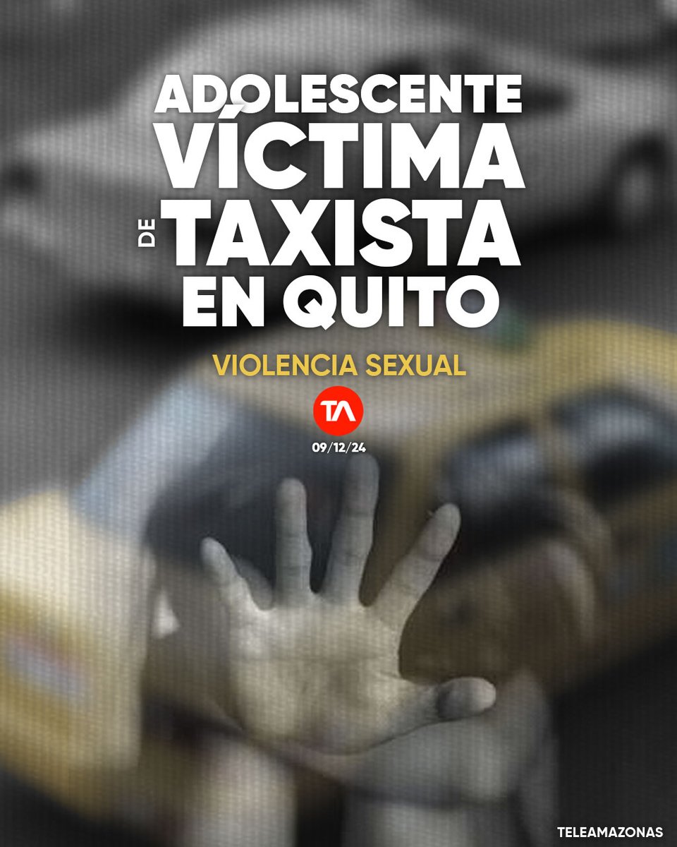 teleamazonasec's tweet photo. #ATENCIÓN | ¡Conmoción en Quito! Adolescente de 15 años fue víctima de violencia sexual mientras viajaba en taxi a su vivienda. Familia pide apoyo psicológico https://t.co/3Q2f842bhI https://t.co/p1f11qFUVI