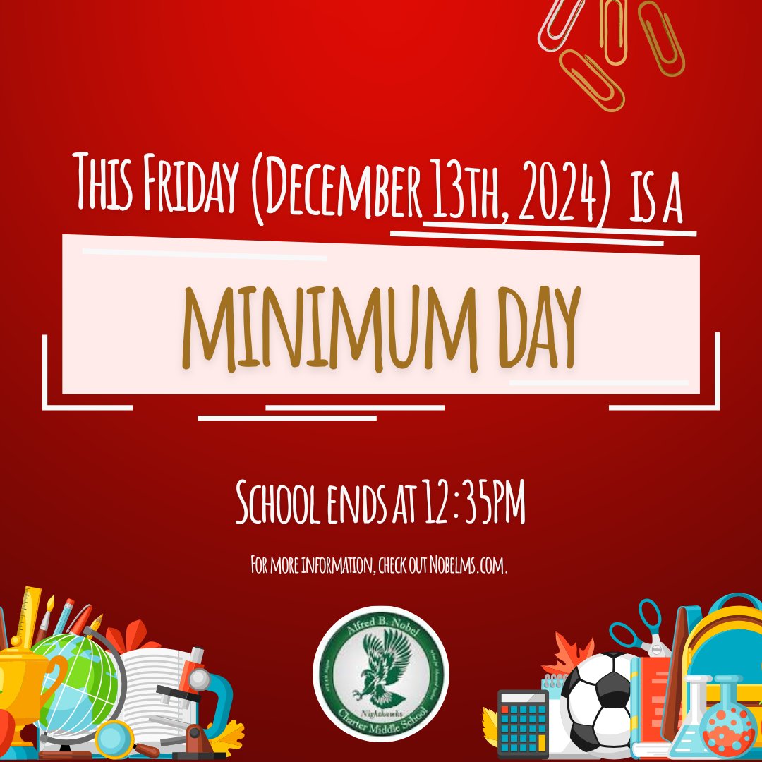 5 days until WINTER BREAK! Don't forget that Friday, December 13th, is a minimum day. School ends at 12:35PM.