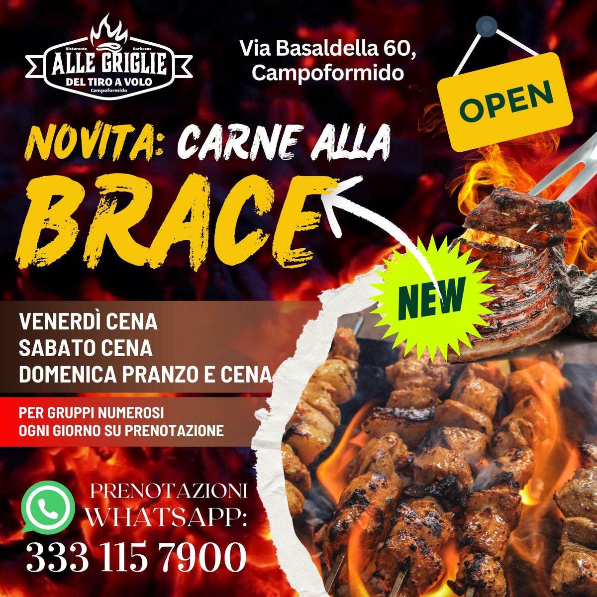 CI TROVATE NEL NOSTRO NUOVO RISTORANTE A CAMPOFORMIDO.

🥩 "Alle Griglie del Tiro a Volo" di Campoformido (UD) con la grande novità della carne alla #BRACE! 📲 Per prenotazioni e informazioni, contattateci su WhatsApp al: 333.1157900.