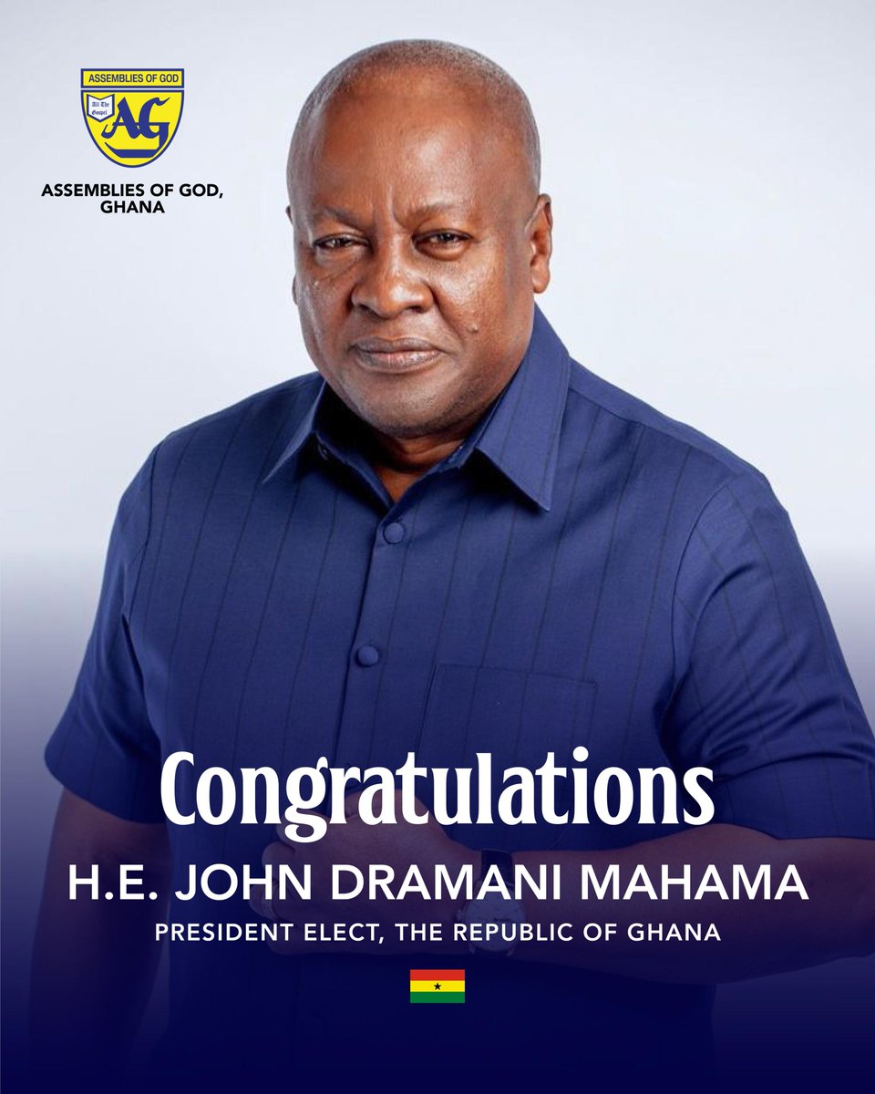 _agghana's tweet photo. Congratulations, H.E. @JDMahama, President-Elect of the Republic of Ghana.

May the Lord grant you wisdom and strength as you lead. We pray that you make God, the country, and the church proud.

#GhanaDecides2024 | #Election2024 | #AssembliesOfGodGhana https://t.co/lYFayL5ejd
