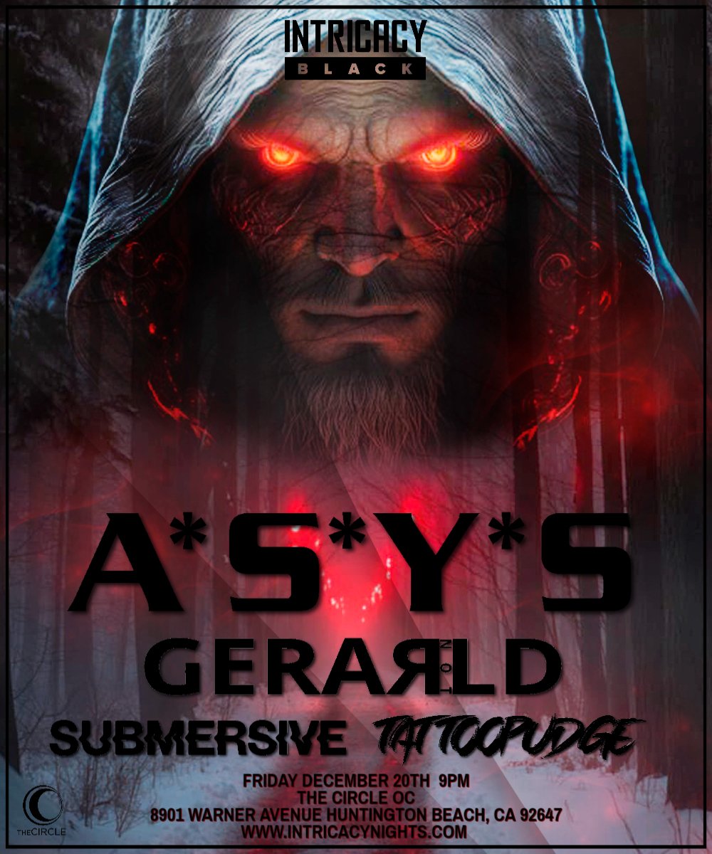 Intricacy (@intricacynights) on Twitter photo ⚠️ WARNING ⚠️ ACID INCOMING ⚠️
⚠️ ESTIMATED: FRI DEC 20TH 9PM ⚠️
⚠️ @asysofficial ⚠️ @gerardnotgerald ⚠️ <a href="/submersivemusic/">SUBMERSIVE</a> ⚠️ <a href="/tattoopudge/">jose juarez</a> ⚠️
⚠️ INTRICACYNIGHTS.COM ⚠️
⚠️WARNING ⚠️ @iluvincognito ⚠️ @circleoc ⚠️ @truefrequencytalentagency ⚠️ WARNING ⚠️ ⚠️ WARNING ⚠️ ACID INCOMING ⚠️
⚠️ ESTIMATED: FRI DEC 20TH 9PM ⚠️
⚠️ @asysofficial ⚠️ @gerardnotgerald ⚠️ <a href="/submersivemusic/">SUBMERSIVE</a> ⚠️ <a href="/tattoopudge/">jose juarez</a> ⚠️
⚠️ INTRICACYNIGHTS.COM ⚠️
⚠️WARNING ⚠️ @iluvincognito ⚠️ @circleoc ⚠️ @truefrequencytalentagency ⚠️ WARNING ⚠️