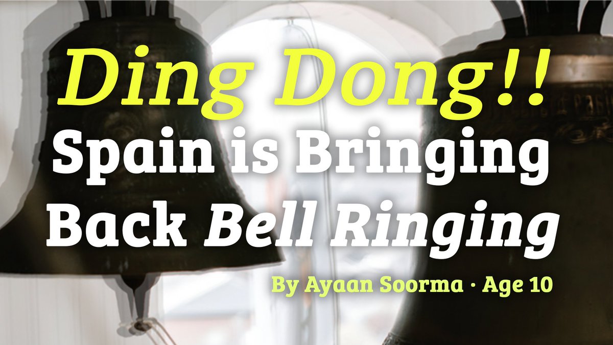 Bell Ring is Coming Back to Spain
By Ayaan Soorma · Age 10

The tradition of using bells as a mode of communication is just one way we are seeing people moving back to analog forms of communication, as many grow tired of a reliance on cell phones.

indykids.org/bell-ringing-i…