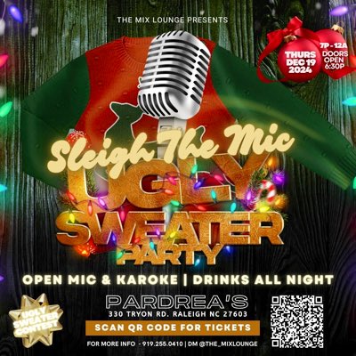 #NewProfilePic

Pop out and show out! On the mic or sip something, either way it go show up, all I ask! 

December 19

330 Tryon Road , Raleigh NC

DJ’d by me

Wear that ugly ass sweater in your closet 

#DjHolleywoodJay

Tickets here: 

(eventbrite.com/e/sleigh-the-m… )