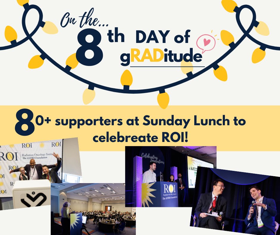 On the 8th day of #gRADitude2024, ROI shared with me... 80+ joined ROI's annual event - Sunday Lunch - at #ASTRO24 to celebrate our successes and reignite our commitment to accelerating bold and innovative ideas in RT! 
Join our team - donate now at ROInstitute.org/donate