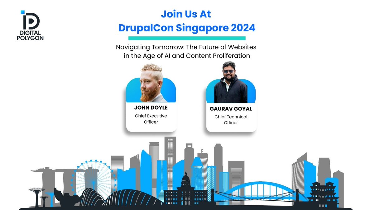 _DigitalPolygon's tweet image. 🌟Join John Doyle and Gaurav Goyal at DrupalCon Singapore for &quot;Navigating Tomorrow: The future of Websites in the Age of AI and Content Proliferation&quot;!🌟 Don’t miss out! #Drupal #DrupalConSingapore #DrupalConAsia #OpenSource #BuildItBetter