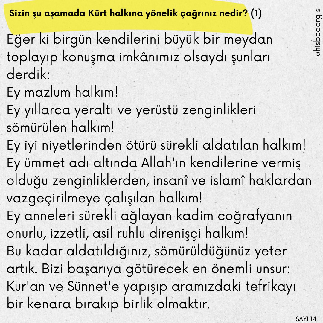 HisbeDergisi's tweet photo. Olası Bir Çözüm Sürecine Biz Ne Diyoruz? (5)

Sizin şu aşamada Kürt halkına yönelik çağrınız nedir? (1) https://t.co/GSnt6DVwuQ
