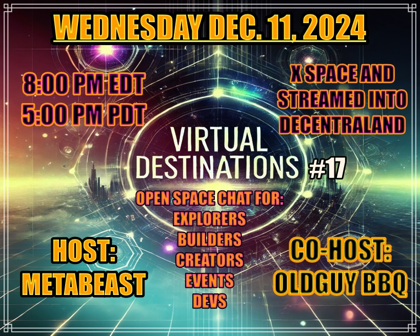 oldguyBBQ's tweet photo. We here at #VIrtualDestinations are explorers of the past and present! This week we will be streaming live in to @decentraland 1.0 client at 78,53.
Put on your smart wearables / tag someone in chat. Pick night or day you can play it your way!
PS. Take pictures with the DCL cam https://t.co/gAjS7UXqiu