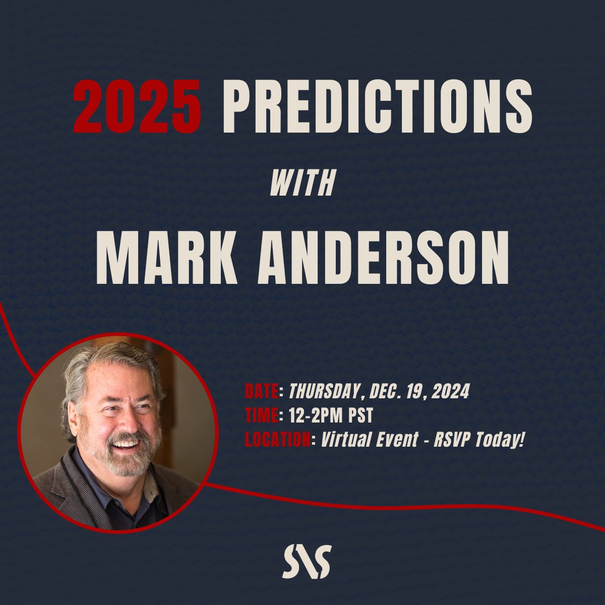 Our annual Top 10 Predictions with Mark Anderson is happening Dec. 19, at 12-2pm PST!

SNS member's: check your email for an exclusive link to RSVP. 

If you are not yet a member, you will receive your link when you subscribe: stratnews.com/subscribe

See you there!
