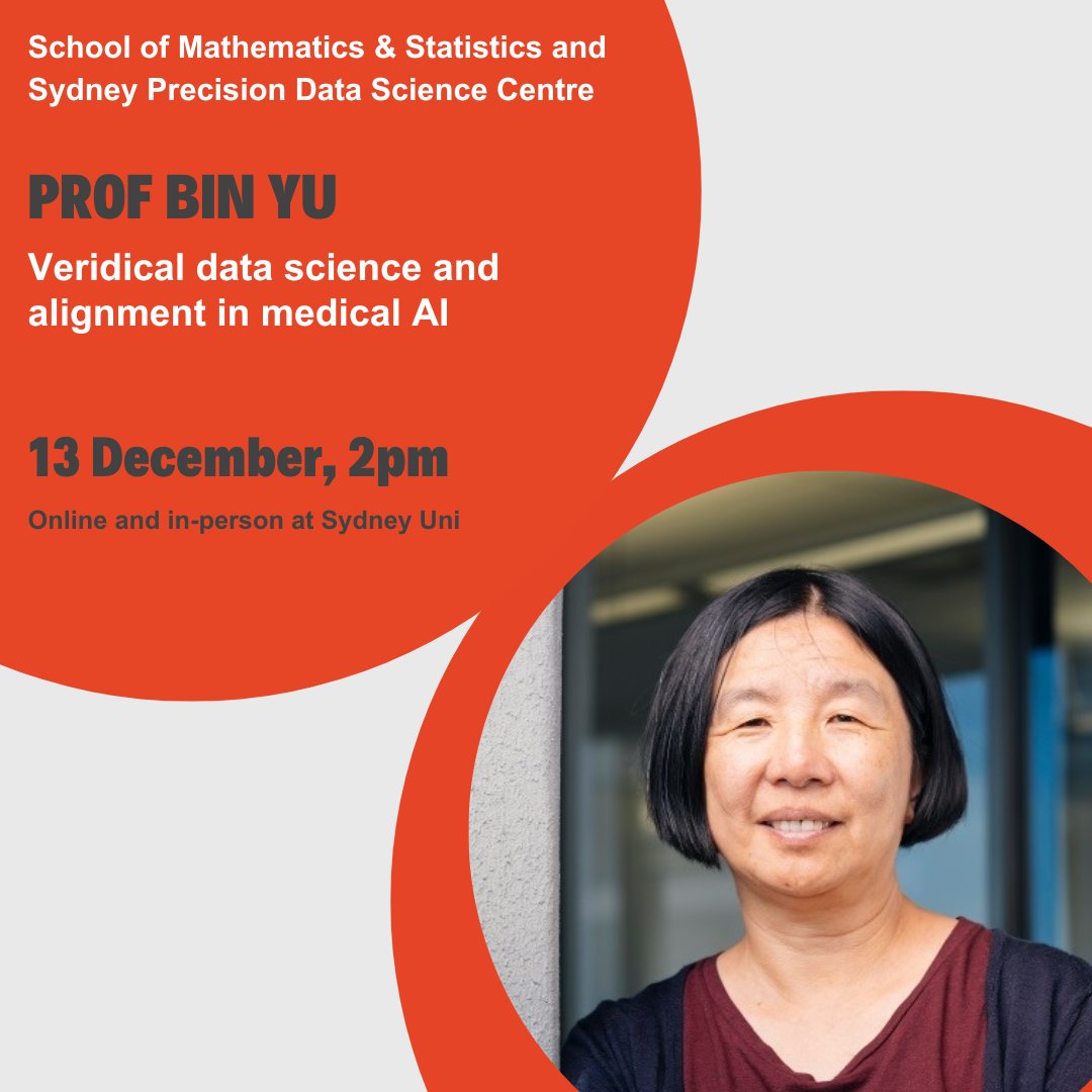 We're delighted to announce a special seminar with a visiting professor. Co-hosted with <a href="/SydneyMaths/">Sydney Mathematics and Statistics</a>, Prof Bin Yu (<a href="/UCBerkeley/">UC Berkeley</a>) will present Veridical data science and alignment in medical AI.  

Further details on the event page at:  spds.sydney.edu.au/event/veridi...