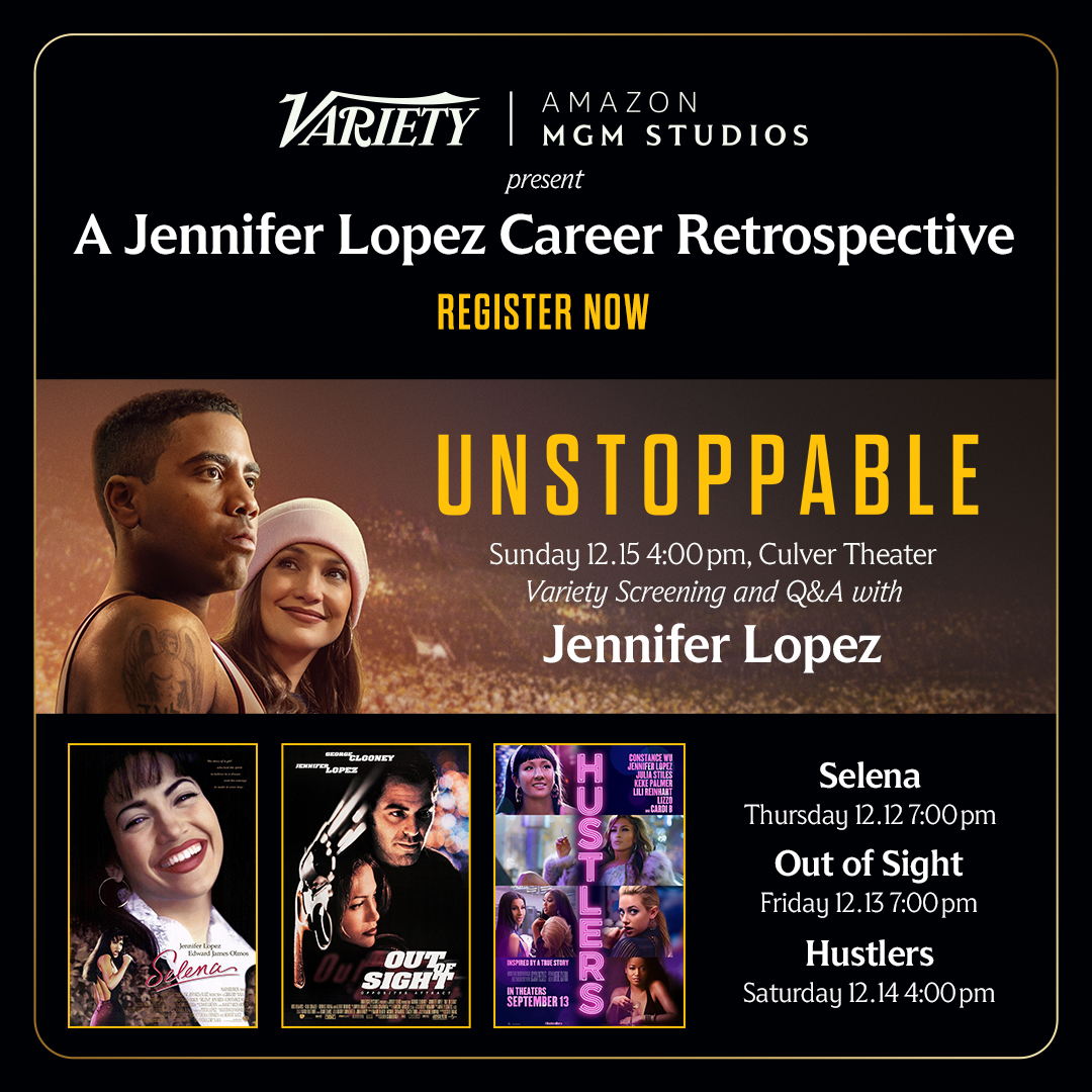 Variety's tweet photo. Variety and @AmazonMGMStudio present a @JLo Career Retrospective from Thursday Dec. 12 to Sunday Dec. 15. Join us for screenings of ‘Selena,’ ‘Out of Sight,’ ‘Hustlers’ leading up to an exclusive Q&A with Jennifer Lopez following a screening of the new film ‘Unstoppable.’   

Register now: https://t.co/UpwrUW4XMp
https://t.co/dvimLF5VwX