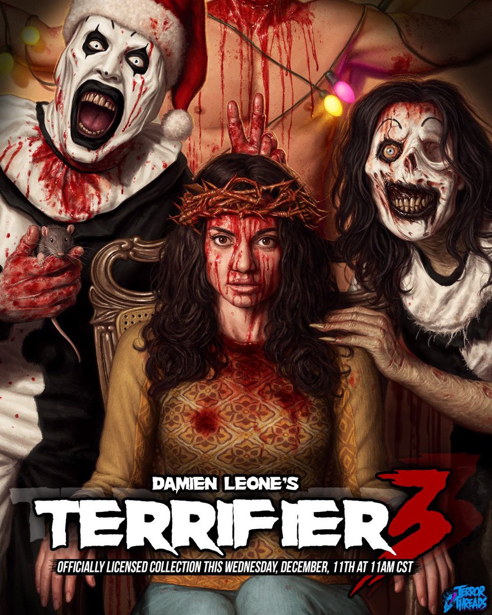 Terror_Threads's tweet photo. Part two of our officially licensed, Terrifier 3 collection comes your way this Wednesday December 11th at 11am CST (Noon EST, 9am PST). Be sure to set those reminders so you don’t miss out. You’ve been warned! 🤡 https://t.co/MM0vEv1fr3