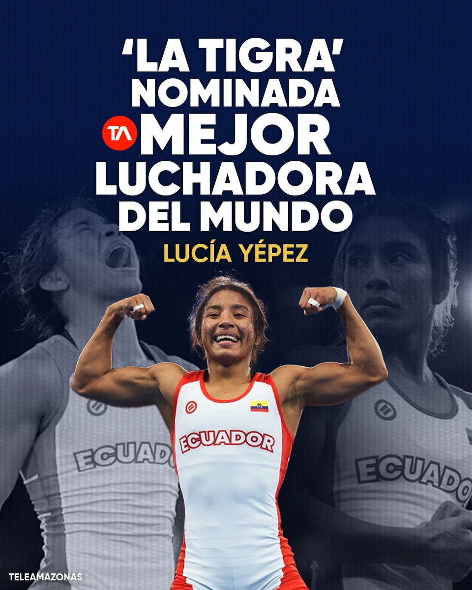 teleamazonasec's tweet photo. #ATENCIÓN | 🇪🇨💪 ¡Orgullo tricolor! Lucía Yépez nominada entre las cinco mejores luchadoras del mundo de 2024 https://t.co/W27C0AdHo9 https://t.co/RU2e7A6M0z