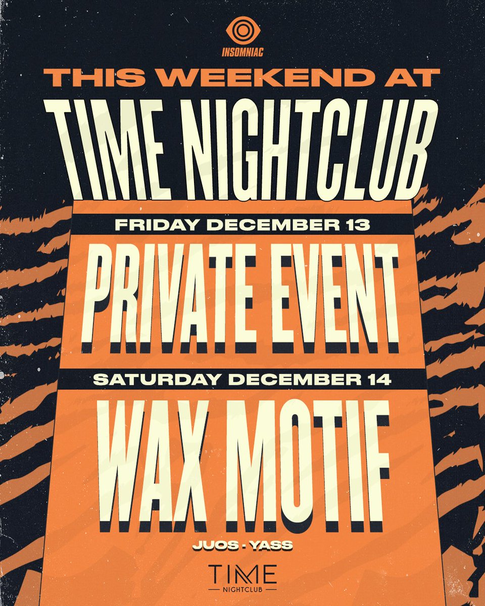 timenightcluboc's tweet image. Get fierce with us! 🐅

Friday, 12/13, #TimeOC is closed for a PRIVATE EVENT. Then show us your wild side as @WaxMotif takes OC with his savage bass house sounds + mixes on Saturday, 12/14. 😈

Snag your tickets now! → timenightclub.com/waxmotif