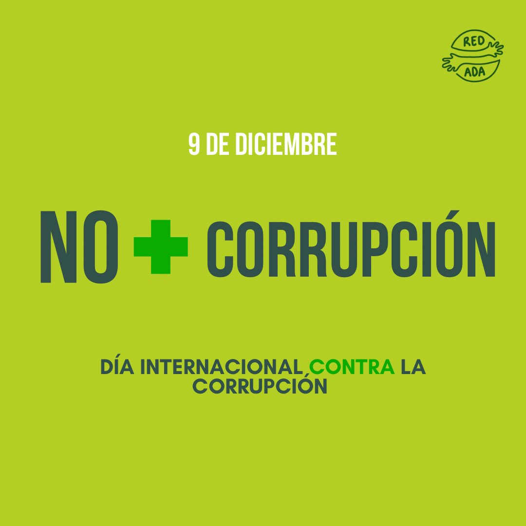 TuRedAda's tweet image. Hoy 9 de diciembre, se conmemora el Día Internacional contra la corrupción 🌎⚖️💚