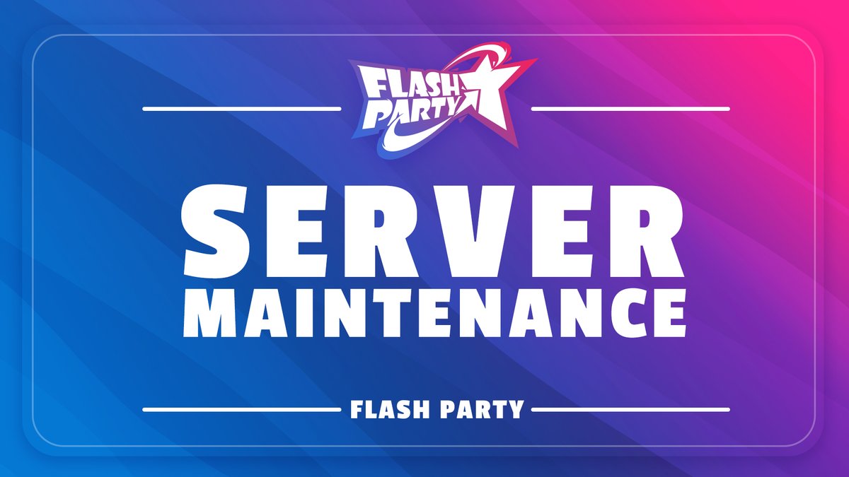 Greetings, Party Star!

Flash Party is scheduled to have a server maintenance and update on December 17th (Tuesday) from 08:00-11:00 (UTC+8). Here are the update details: taptap.io/post/8668851

#flashparty