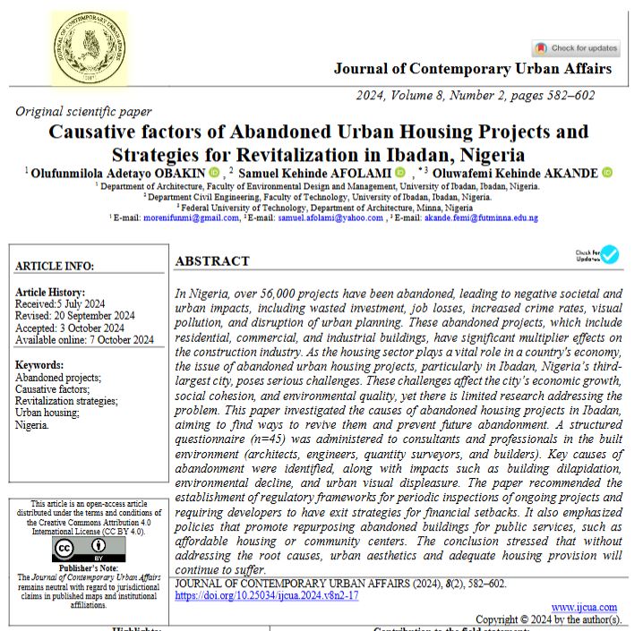 Causative factors of Abandoned Urban Housing Projects and Strategies for Revitalization in Ibadan, Nigeria
DOI: doi.org/10.25034/ijcua…
Olufunmilola Adetayo Obakin, Samuel Kehinde Afolami, Oluwafemi Kehinde Akande