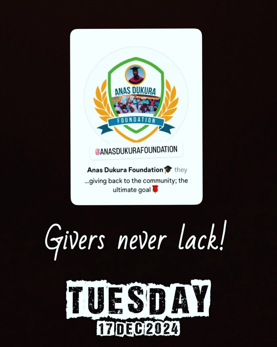AnasDFoundation's tweet photo. …alkawarin Allah ne: “Givers never lack”. #Education #GirlChild #Scholarships🎓 #TuesdayMotivation #AnasDukuraFoundation #AnasDF #ADF #GivingBack🧕 https://t.co/uEMylyvWTH