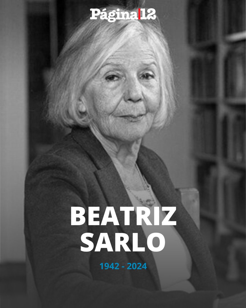 pagina12's tweet photo. MURIÓ BEATRIZ SARLO [https://t.co/PqaXjt9s9D]

La periodista y escritora Beatriz Sarlo murió a los 82 años. https://t.co/rIieGkQM2u